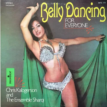 Belly Dancing for Everyone by Chris Kalogerson & The Ensemble Sarqi - album cover