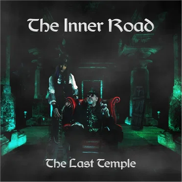 The Last Temple by The Inner Road - album cover