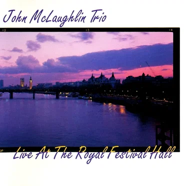 Live at the Royal Festival Hall by John McLaughlin Trio - album cover
