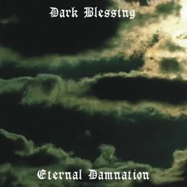 Eternal Damnation by Dark Blessing - album cover