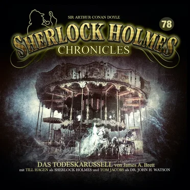 Sherlock Holmes Chronicles 78: Das Todeskarusell by Sherlock Holmes Chronicles - album cover