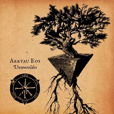 Unworeldes by Arktau Eos - album cover
