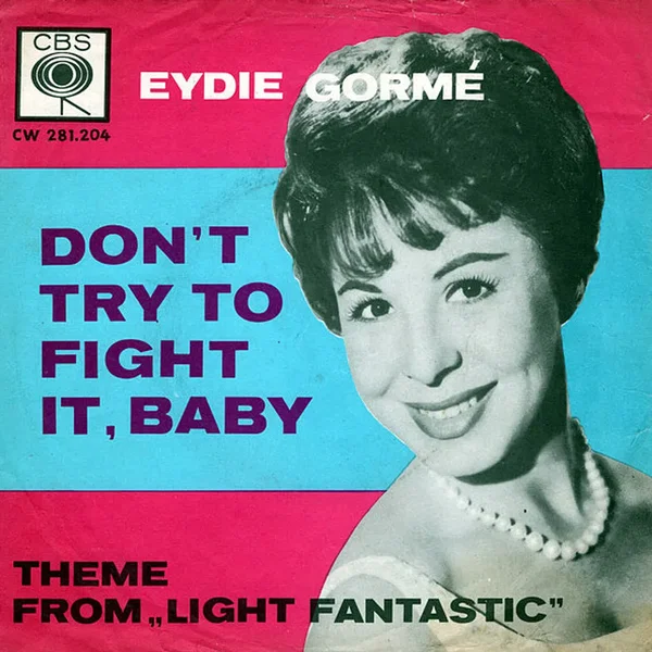 Don’t Try to Fight It, Baby / Theme from „Light Fantastic“