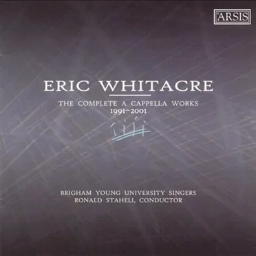 The Complete A Cappella Works: 1991-2001