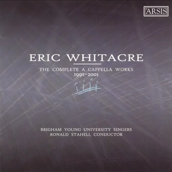 The Complete A Cappella Works: 1991-2001