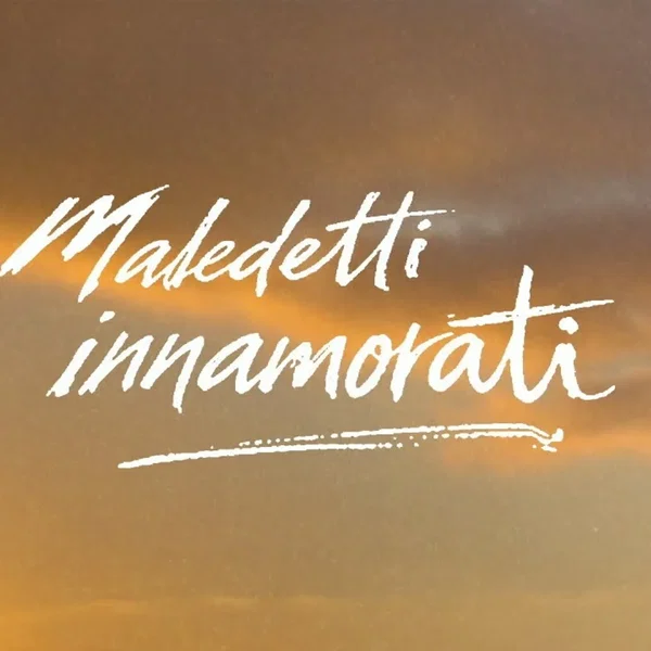 Maledetti innamorati