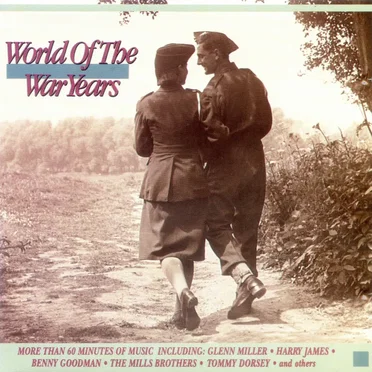 World of the War Years by Various Artists - album cover