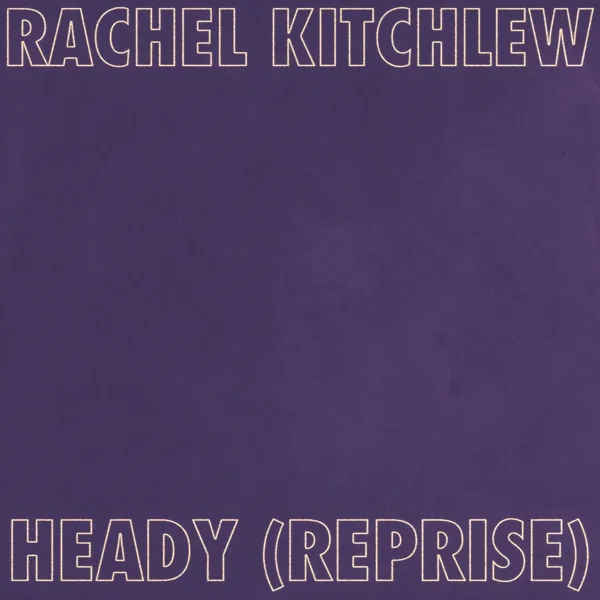 Heady (reprise)