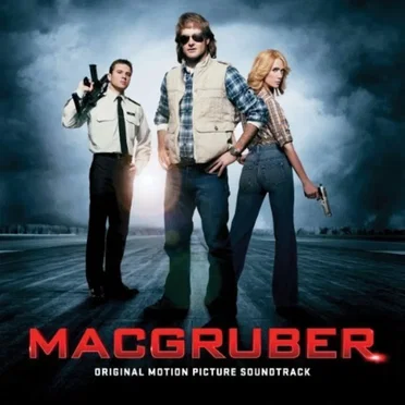 MacGruber (Original Motion Picture Soundtrack) by Various Artists - album cover