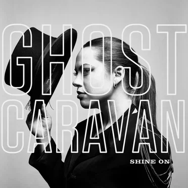 Shine On by Ghost Caravan - album cover