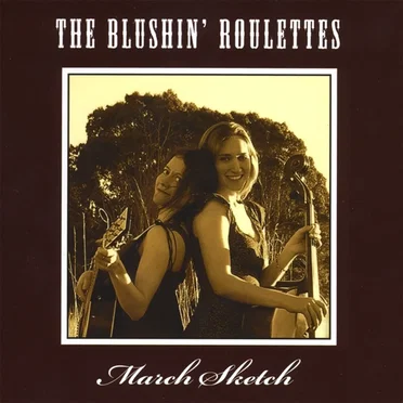 March Sketch by The Blushin’ Roulettes - album cover