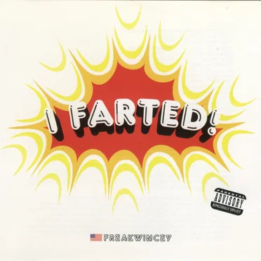 I Farted