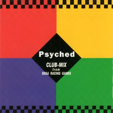 Psyched - CLUB-MIX from SEGA RACING GAMES by Various Artists - album cover