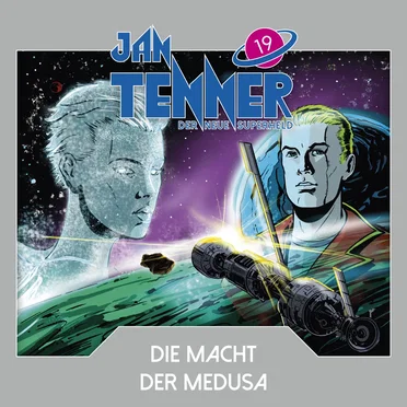 Jan Tenner – Der neue Superheld 19: Die Macht der Medusa by Jan Tenner – Der neue Superheld - album cover