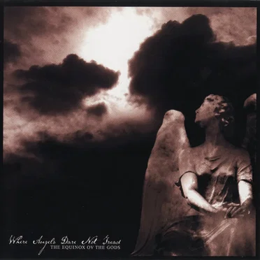 Where Angels Dare Not Tread by The Equinox ov the Gods - album cover