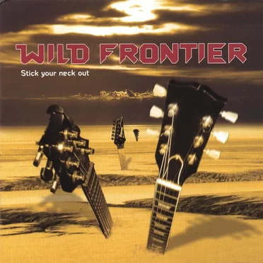 Stick Your Neck Out by Wild Frontier - album cover