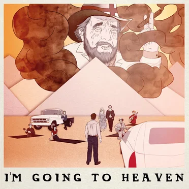 I’m Going to Heaven