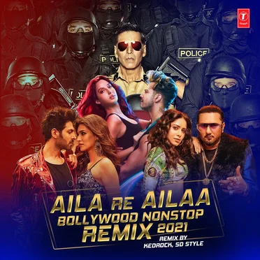 Aila Re Ailaa - Bollywood Nonstop Remix 2021 by Various Artists - album cover