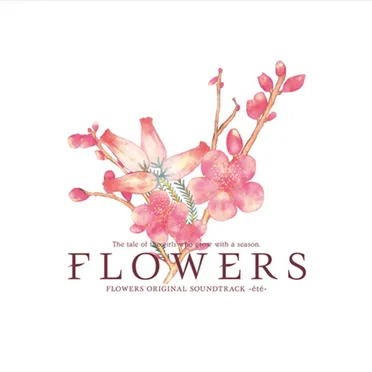 FLOWERS ORIGINAL SOUNDTRACK -été-