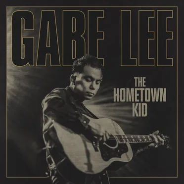 The Hometown Kid by Gabe Lee - album cover