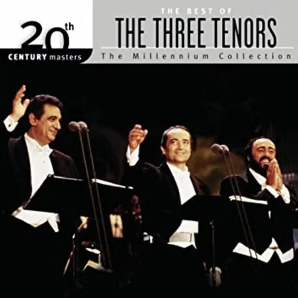 20th Century Masters: The Millennium Collection: The Three Tenors