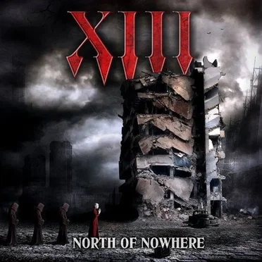 North of Nowhere by XIII - album cover