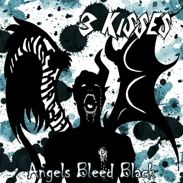 Angels Bleed Black by 3 Kisses - album cover