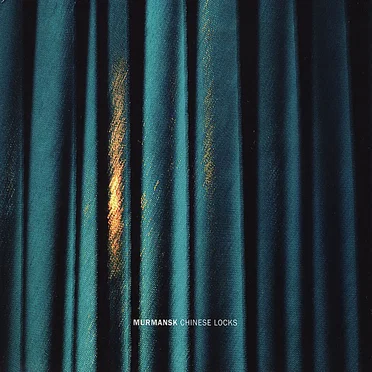 Chinese Locks by Murmansk - album cover