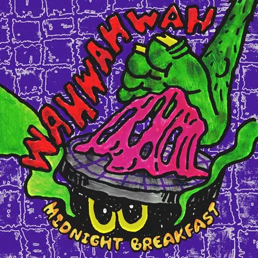 Midnight Breakfast by Wah Wah Wah - album cover