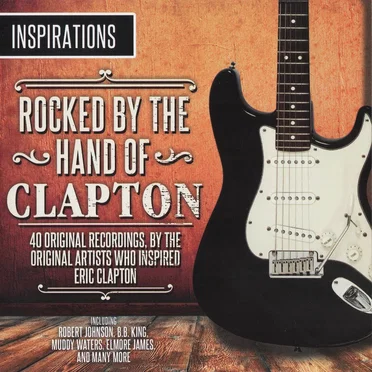 Inspirations: Rocked by the Hand of Clapton by Various Artists - album cover