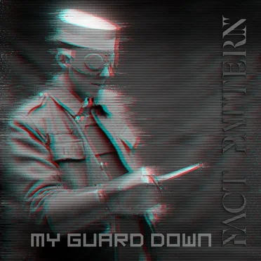 My Guard Down by Fact Pattern - album cover