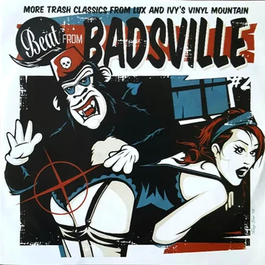 Beat From Badsville: Trash Classics From Lux and Ivy’s Vinyl Mountain, Vol. 2 by Various Artists - album cover