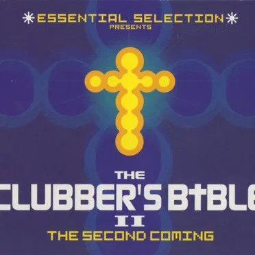 The Clubber's Bible II: The Second Coming by Various Artists - album cover