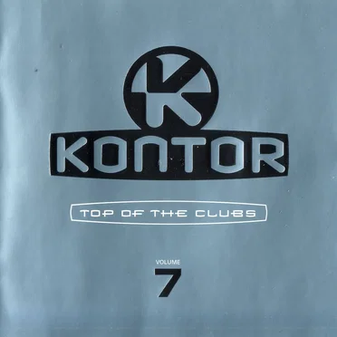 Kontor: Top of the Clubs, Volume 7 by Various Artists - album cover