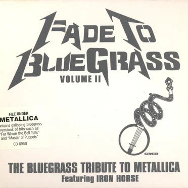 Fade to Bluegrass, Volume II: The Bluegrass Tribute to Metallica