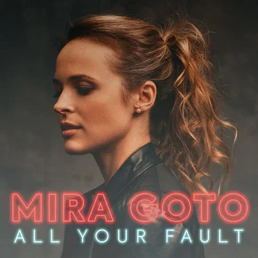 All Your Fault by Mira Goto - album cover