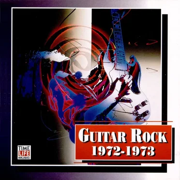 Guitar Rock: 1972–1973 by Various Artists - album cover