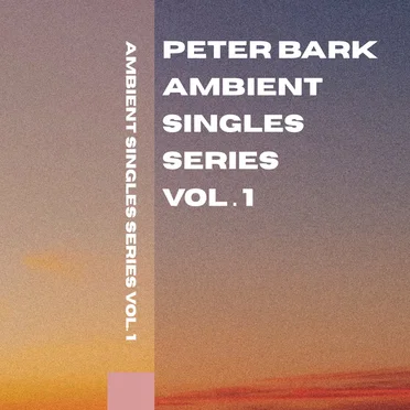 Ambient Singles Series, Vol. 1