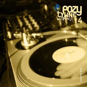 Pozytywne Wibracje, Volume 4 by Various Artists - album cover