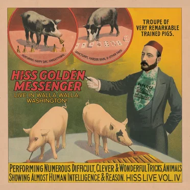 Troupe of Very Remarkable Trained Pigs: Live in Walla Walla, WA, February 26, 2022