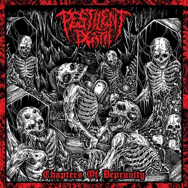 Chapters of Depravity by Pestilent Death - album cover