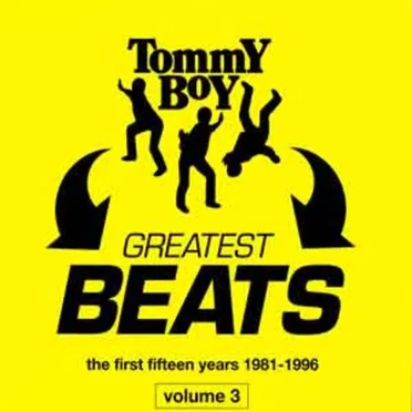 Tommy Boy Greatest Beats: The First Fifteen Years 1981-1996, Volume 3 by Various Artists - album cover