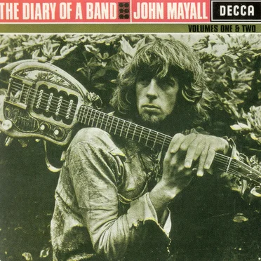 The Diary of a Band, Volumes One & Two by John Mayall & the Bluesbreakers - album cover