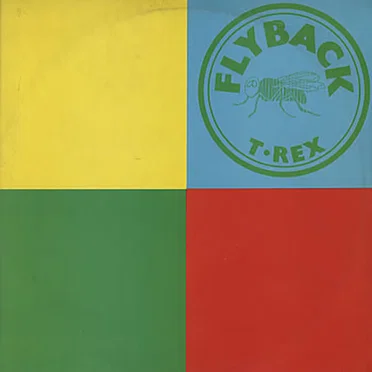 Flyback: The Best of T. Rex