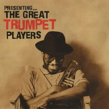 Presenting... The Great Trumpet Players by Various Artists - album cover