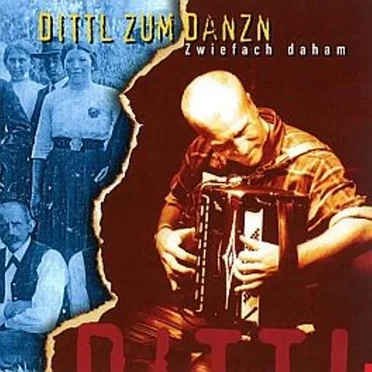Dittl zum Danzn by Bernd Dittl - album cover