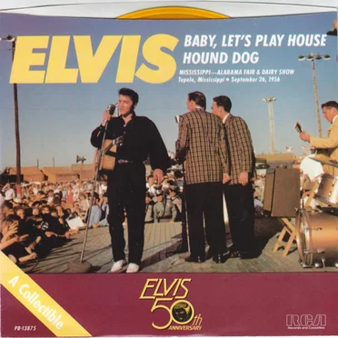 Baby, Let's Play House / Hound Dog