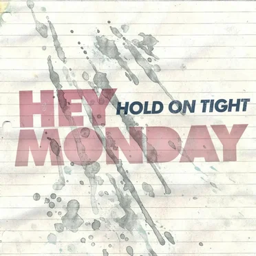 Hold On Tight by Hey Monday - album cover