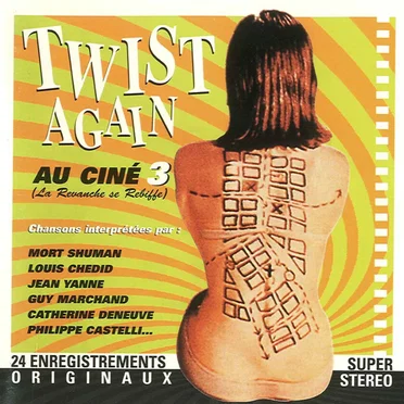 Twist Again au ciné 3 by Various Artists - album cover