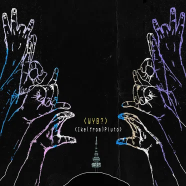 WYB? by Ike(from)Pluto - album cover